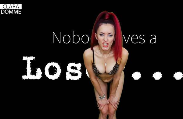Clara Domme — Nobody loves a loser